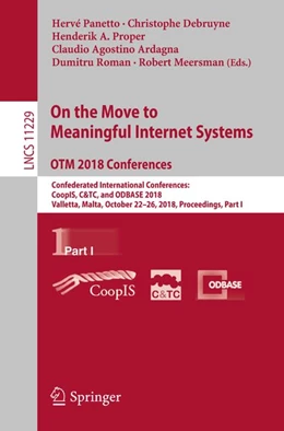 Abbildung von Panetto / Debruyne | On the Move to Meaningful Internet Systems. OTM 2018 Conferences | 1. Auflage | 2018 | beck-shop.de