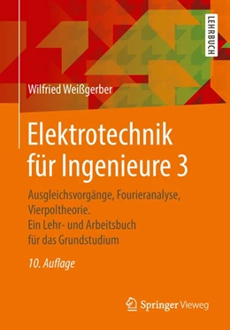 Abbildung von Weißgerber | Elektrotechnik für Ingenieure 3 | 10. Auflage | 2018 | beck-shop.de