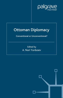 Abbildung von Yurdusev | Ottoman Diplomacy | 1. Auflage | 2016 | beck-shop.de