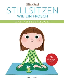 Abbildung von Snel | Stillsitzen wie ein Frosch | 1. Auflage | 2020 | beck-shop.de