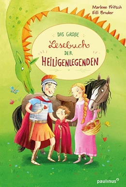 Abbildung von Fritsch | Das große Buch der Heiligenlegenden | 1. Auflage | 2020 | beck-shop.de