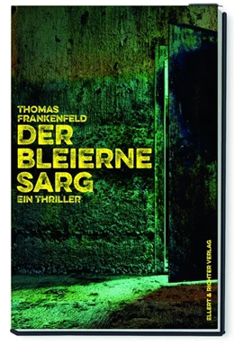 Abbildung von Frankenfeld | Der bleierne Sarg | 1. Auflage | 2020 | beck-shop.de