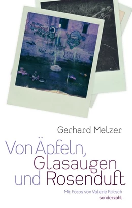 Abbildung von Melzer | Von Äpfeln, Glasaugen und Rosenduft | 1. Auflage | 2020 | beck-shop.de
