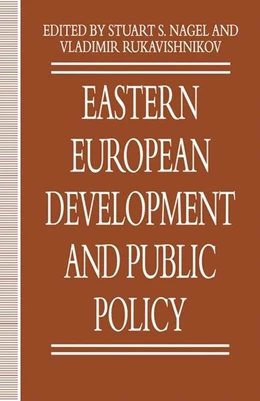 Abbildung von Nagel / Rukavishnikov | Eastern European Development and Public Policy | 1. Auflage | 2016 | beck-shop.de