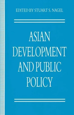 Abbildung von Nagel | Asian Development and Public Policy | 1. Auflage | 2016 | beck-shop.de