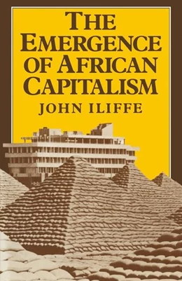 Abbildung von Iliffe | Emergence of African Capitalism | 1. Auflage | 2015 | beck-shop.de