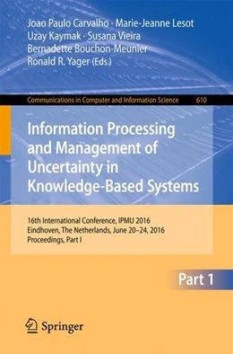Abbildung von Carvalho / Lesot | Information Processing and Management of Uncertainty in Knowledge-Based Systems | 1. Auflage | 2016 | beck-shop.de
