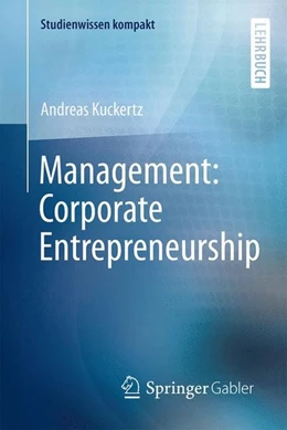 Abbildung von Kuckertz | Management: Corporate Entrepreneurship | 1. Auflage | 2017 | beck-shop.de