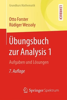 Abbildung von Forster / Wessoly | Übungsbuch zur Analysis 1 | 7. Auflage | 2017 | beck-shop.de