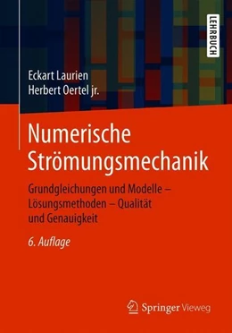 Abbildung von Laurien / Oertel jr. | Numerische Strömungsmechanik | 6. Auflage | 2018 | beck-shop.de