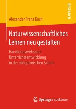 Abbildung von Koch | Naturwissenschaftliches Lehren neu gestalten | 1. Auflage | 2018 | beck-shop.de