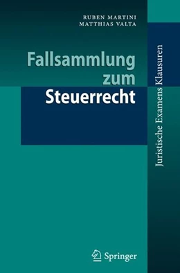 Abbildung von Martini / Valta | Fallsammlung zum Steuerrecht | 1. Auflage | 2010 | beck-shop.de