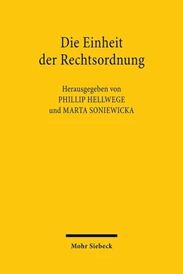 Abbildung von Hellwege / Soniewicka | Die Einheit der Rechtsordnung | 1. Auflage | 2020 | beck-shop.de