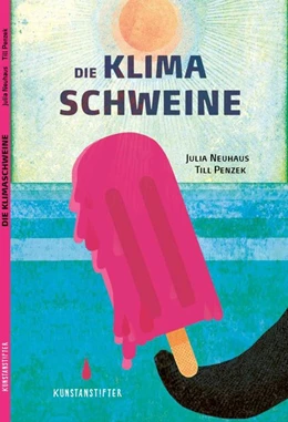 Abbildung von Penzek | Die Klimaschweine | 1. Auflage | 2020 | beck-shop.de