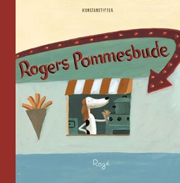 Abbildung von Rogé | Rogers Pommesbude | 1. Auflage | 2020 | beck-shop.de