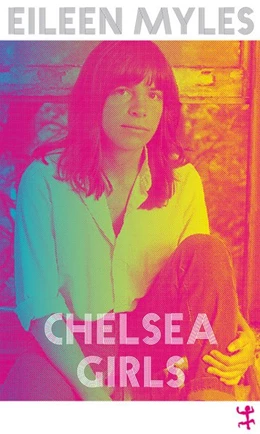 Abbildung von Myles | Chelsea Girls | 1. Auflage | 2020 | beck-shop.de