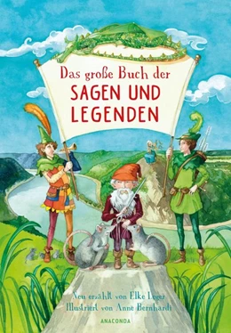 Abbildung von Leger | Das große Buch der Sagen und Legenden für Kinder | 1. Auflage | 2020 | beck-shop.de