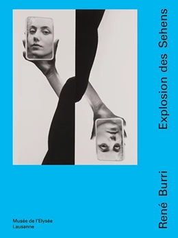 Abbildung von Bétrisey / Donnadieu | René Burri - Explosion des Sehens | 1. Auflage | 2020 | beck-shop.de