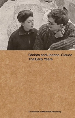 Abbildung von Koddenberg | Christo and Jeanne-Claude: The Early Years | 1. Auflage | 2020 | beck-shop.de