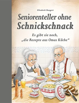 Abbildung von Bangert | Seniorenteller ohne Schnickschnack | 1. Auflage | 2020 | beck-shop.de