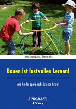 Abbildung von Beins / Klee | Bauen ist lustvolles Lernen! | 2. Auflage | 2020 | beck-shop.de