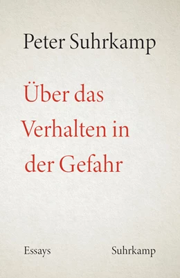 Abbildung von Suhrkamp / Fellinger | Über das Verhalten in der Gefahr | 1. Auflage | 2020 | beck-shop.de
