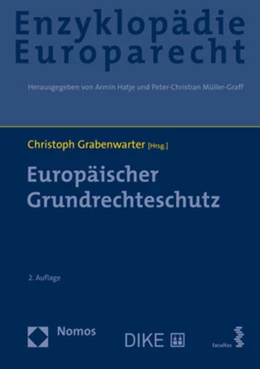 Abbildung von Grabenwarter (Hrsg.) | Enzyklopädie Europarecht, Band 2: Europäischer Grundrechteschutz | 2. Auflage | 2021 | beck-shop.de