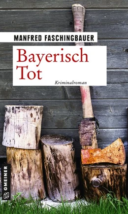 Abbildung von Faschingbauer | Bayerisch Tot | 1. Auflage | 2020 | beck-shop.de