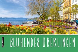 Abbildung von Blühendes Überlingen | 1. Auflage | 2021 | beck-shop.de