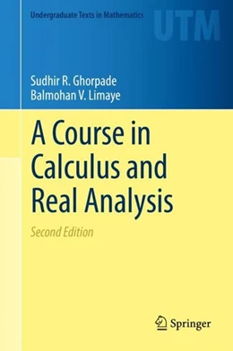 Abbildung von Ghorpade / Limaye | A Course in Calculus and Real Analysis | 2. Auflage | 2018 | beck-shop.de