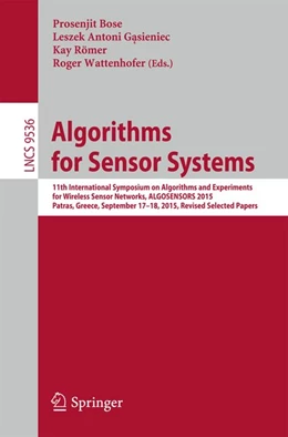 Abbildung von Bose / Gasieniec | Algorithms for Sensor Systems | 1. Auflage | 2015 | beck-shop.de