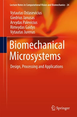 Abbildung von Ostasevicius / Janusas | Biomechanical Microsystems | 1. Auflage | 2017 | beck-shop.de