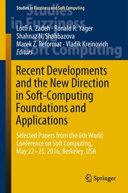 Abbildung von Zadeh / Yager | Recent Developments and the New Direction in Soft-Computing Foundations and Applications | 1. Auflage | 2018 | beck-shop.de