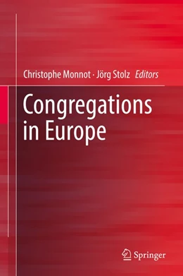 Abbildung von Monnot / Stolz | Congregations in Europe | 1. Auflage | 2018 | beck-shop.de