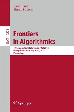 Abbildung von Chen / Lu | Frontiers in Algorithmics | 1. Auflage | 2018 | beck-shop.de
