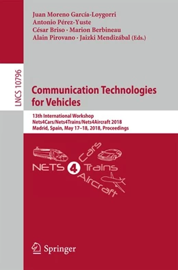 Abbildung von Moreno García-Loygorri / Pérez-Yuste | Communication Technologies for Vehicles | 1. Auflage | 2018 | beck-shop.de
