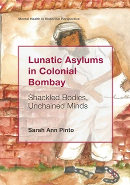 Abbildung von Pinto | Lunatic Asylums in Colonial Bombay | 1. Auflage | 2018 | beck-shop.de