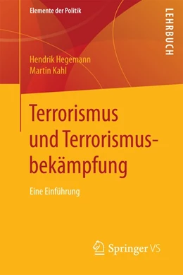 Abbildung von Hegemann / Kahl | Terrorismus und Terrorismusbekämpfung | 1. Auflage | 2017 | beck-shop.de