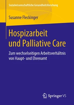 Abbildung von Fleckinger | Hospizarbeit und Palliative Care | 1. Auflage | 2018 | beck-shop.de