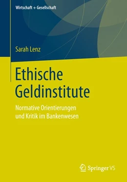 Abbildung von Lenz | Ethische Geldinstitute | 1. Auflage | 2018 | beck-shop.de