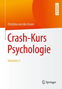 Abbildung von Assen | Crash-Kurs Psychologie | 1. Auflage | 2019 | beck-shop.de