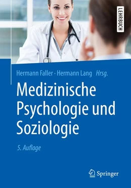 Abbildung von Faller / Lang | Medizinische Psychologie und Soziologie | 5. Auflage | 2019 | beck-shop.de