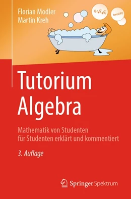 Abbildung von Modler / Kreh | Tutorium Algebra | 3. Auflage | 2019 | beck-shop.de
