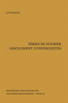 Abbildung von Kahane | Séries de Fourier absolument convergentes | 1. Auflage | 2019 | beck-shop.de