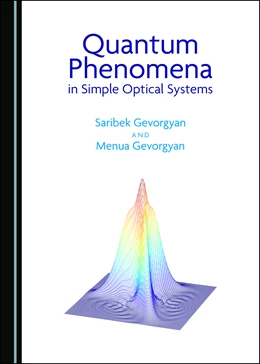 Abbildung von Gevorgyan | Quantum Phenomena in Simple Optical Systems | 1. Auflage | 2020 | beck-shop.de