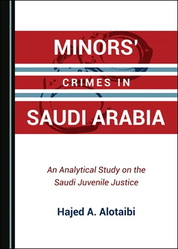 Abbildung von Alotaibi | Minors’ Crimes in Saudi Arabia | 1. Auflage | 2020 | beck-shop.de