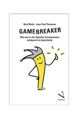 Abbildung von Welte / Thommen | Gamebreaker | 1. Auflage | 2019 | beck-shop.de