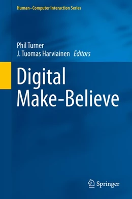 Abbildung von Turner / Harviainen | Digital Make-Believe | 1. Auflage | 2016 | beck-shop.de