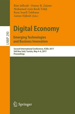 Abbildung von Jallouli / Zaïane | Digital Economy. Emerging Technologies and Business Innovation | 1. Auflage | 2017 | beck-shop.de