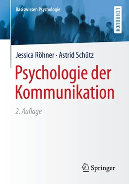 Abbildung von Röhner / Schütz | Psychologie der Kommunikation | 2. Auflage | 2015 | beck-shop.de